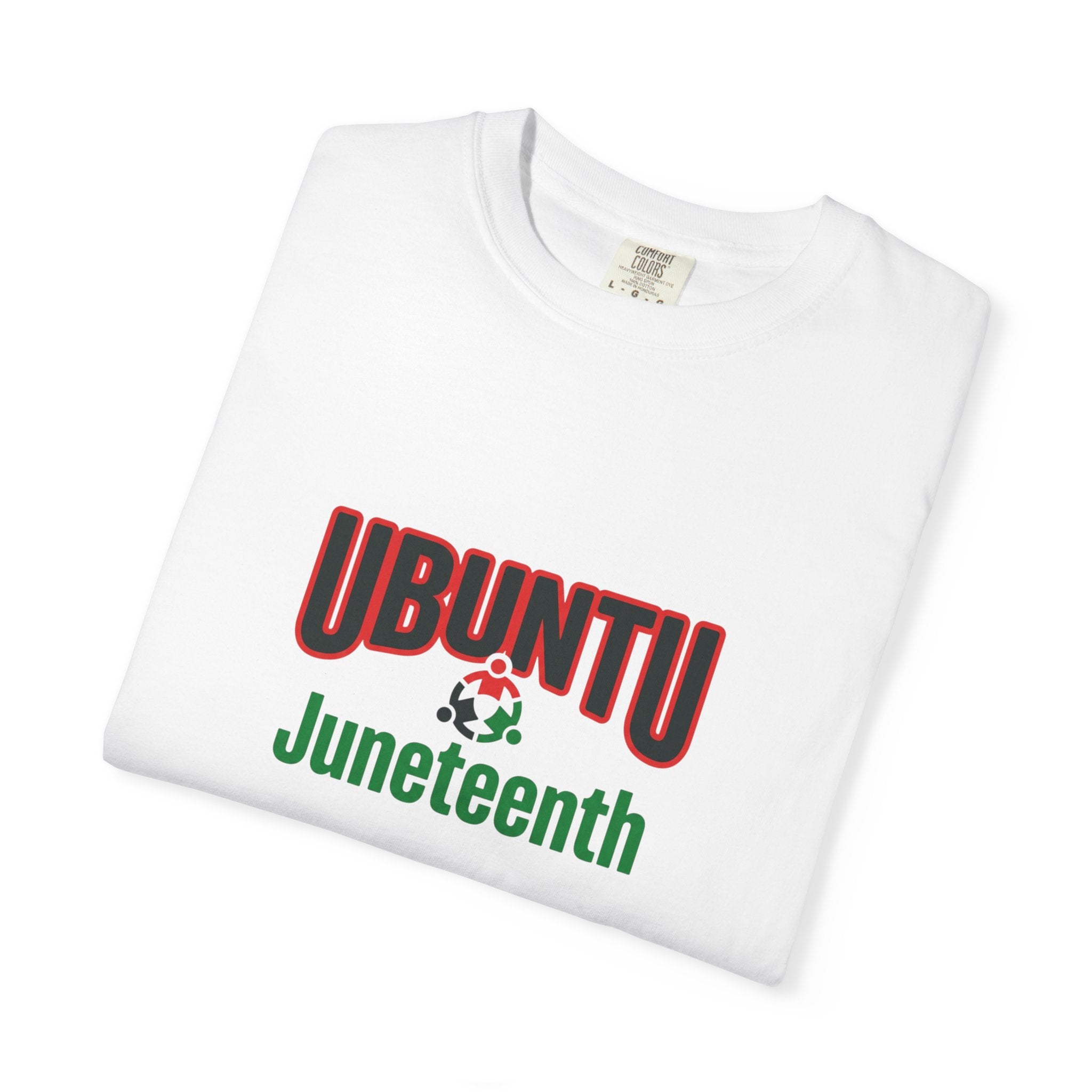 Ubuntu Juneteenth T-Shirt — Juneteenth Celebration Tee