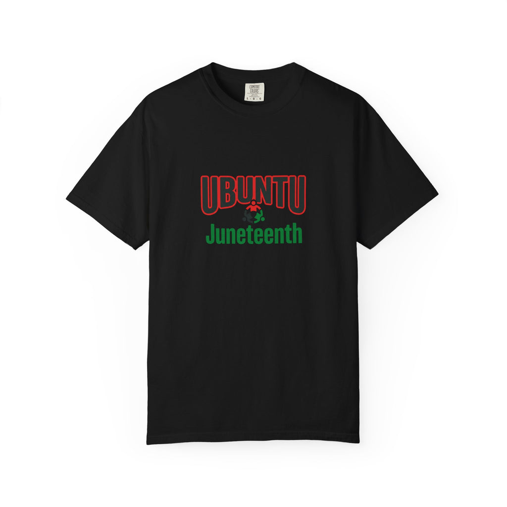 Ubuntu Juneteenth T-Shirt — Juneteenth Celebration Tee